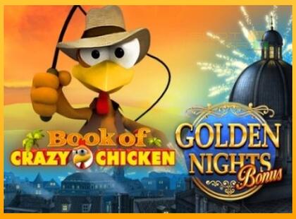 Book of Crazy Chicken Golden Nights lošimo automatas už pinigus