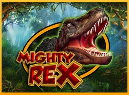 Mighty Rex lošimo automatas už pinigus