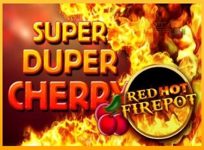 Super Duper Cherry Red Hot Firepot lošimo automatas už pinigus