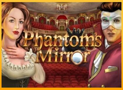 Phantoms Mirror lošimo automatas už pinigus