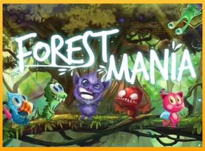 Forest Mania lošimo automatas už pinigus