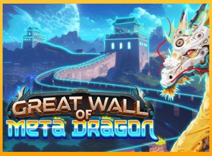 Great Wall of Meta Dragon lošimo automatas už pinigus