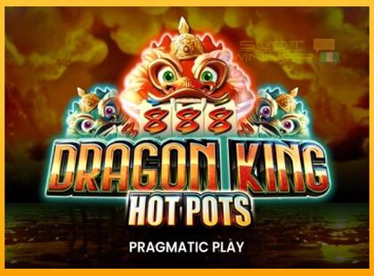 Dragon King Hot Pots lošimo automatas už pinigus