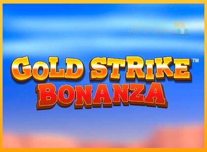 Gold Strike Bonanza lošimo automatas už pinigus