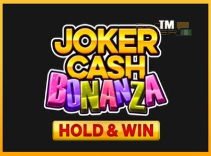 Joker Cash Bonanza - Hold & Win lošimo automatas už pinigus