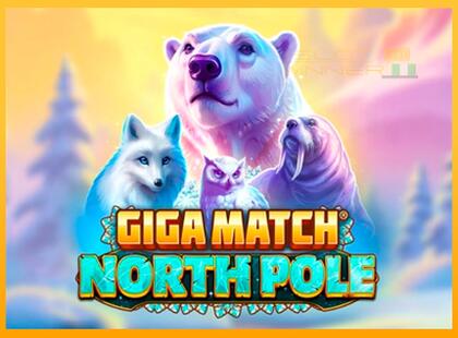 Giga Match North Pole lošimo automatas už pinigus