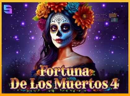 Fortuna De Los Muertos 4 lošimo automatas už pinigus