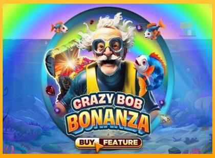 Crazy Bob Bonanza lošimo automatas už pinigus