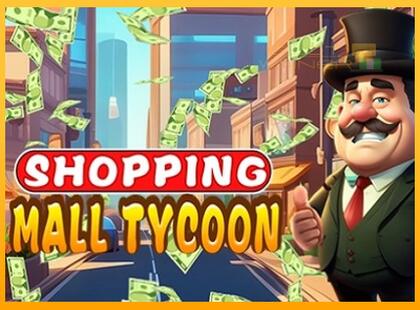 Shopping Mall Tycoon lošimo automatas už pinigus