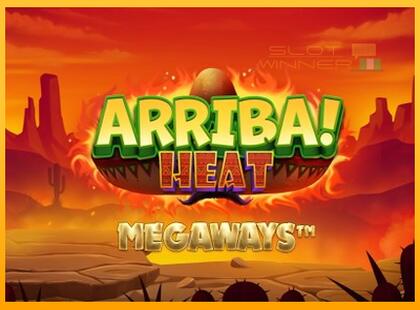 Arriba Heat Megaways lošimo automatas už pinigus