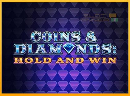 Coins & Diamonds: Hold and Win lošimo automatas už pinigus