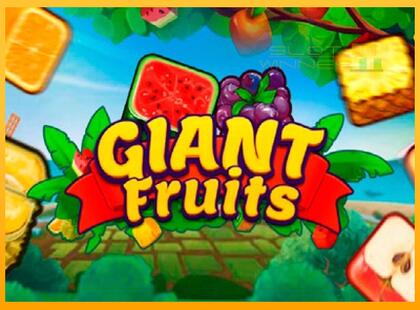 Giant Fruits lošimo automatas už pinigus