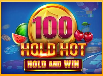 100 Hold Hot Hold and Win lošimo automatas už pinigus