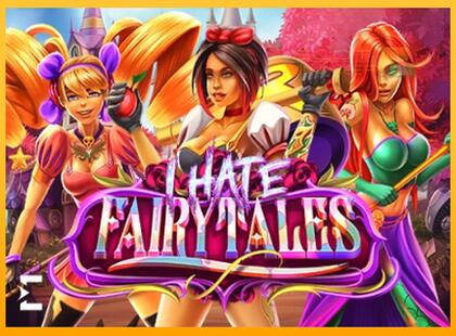 I Hate Fairytales lošimo automatas už pinigus