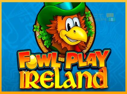 Fowl Play Ireland lošimo automatas už pinigus