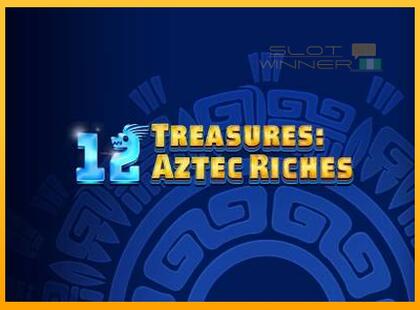 12 Treasures: Aztec Riches lošimo automatas už pinigus