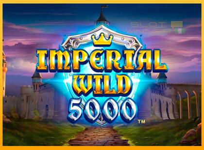 Imperial Wild 5000 lošimo automatas už pinigus