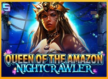 Queen of the Amazon - Nightcrawler lošimo automatas už pinigus