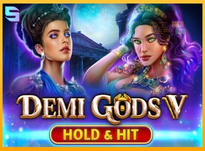 Demi Gods V Hold & Hit lošimo automatas už pinigus