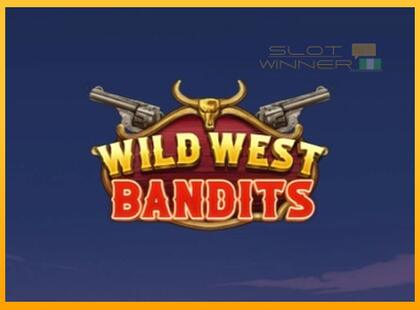 Wild West Bandits lošimo automatas už pinigus