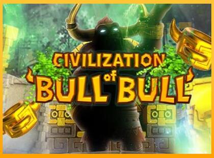 Civilization of Bull Bull lošimo automatas už pinigus