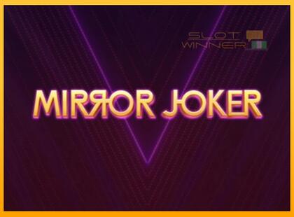 Mirror Joker lošimo automatas už pinigus