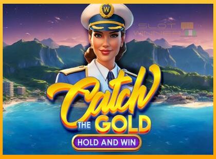 Catch The Gold Hold and Win lošimo automatas už pinigus