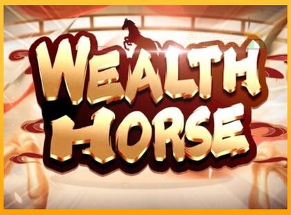 Wealth Horse lošimo automatas už pinigus