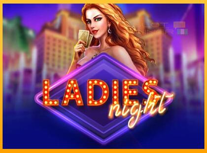 Ladies Night lošimo automatas už pinigus