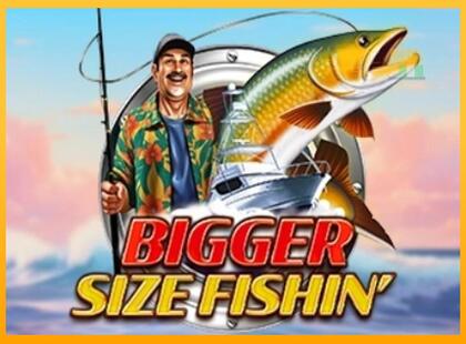 Bigger Size Fishin lošimo automatas už pinigus