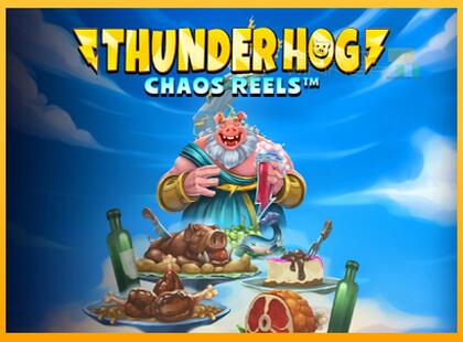 Thunder Hog Chaos Reels lošimo automatas už pinigus