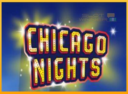 Chicago Nights lošimo automatas už pinigus