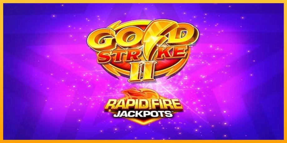 Gold Strike II Rapid Fire Jackpots lošimo automatas už pinigus, paveikslėlį 1