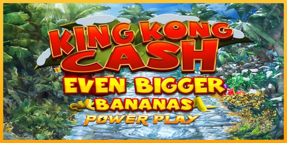 King Kong Cash Even Bigger Bananas Power Play lošimo automatas už pinigus, paveikslėlį 1